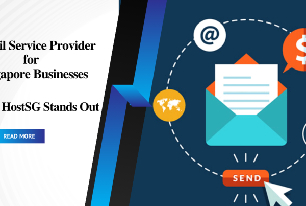 Email Service Provider for Singapore Businesses Why HostSG Stands Out
